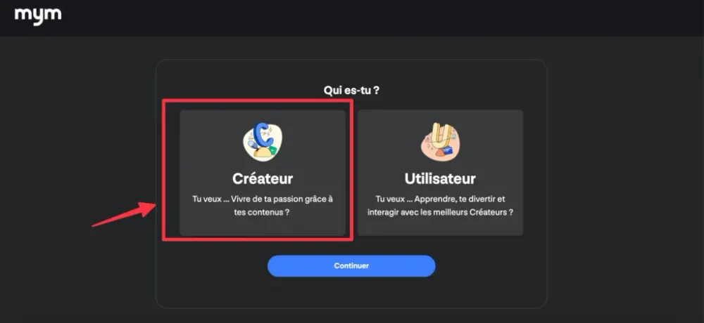 Inscription MYM pour vendre ses pieds : sélection du profil Créateur
